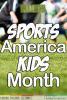 June is Sports America Kids Month