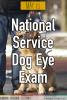 May is National Service Dog Eye Exam Month