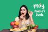 A Foodie’s Guide to the Month of May Celebrations