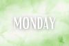 Days of the Week: Monday