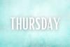 Days of the Week: Thursday