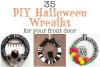 DIY Halloween wreaths