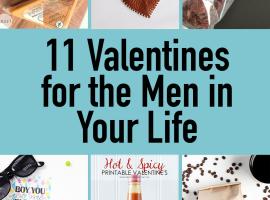 11 Valentines for the Men in Your Life